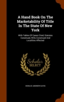 Hand Book on the Marketability of Title in the State of New York