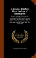 Concise Treatise Upon the Law of Bankruptcy