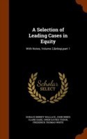 Selection of Leading Cases in Equity