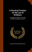 Practical Treatise on the Law of Evidence