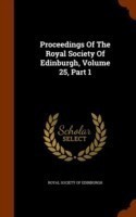 Proceedings of the Royal Society of Edinburgh, Volume 25, Part 1