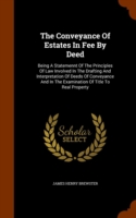 Conveyance of Estates in Fee by Deed