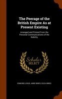Peerage of the British Empire as at Present Existing