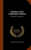 Solutions of the Cambridge Problems