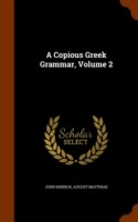 Copious Greek Grammar, Volume 2