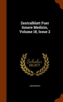 Zentralblatt Fuer Innere Medizin, Volume 18, Issue 2