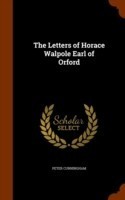 Letters of Horace Walpole Earl of Orford
