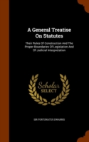 General Treatise on Statutes