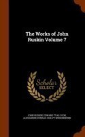 Works of John Ruskin Volume 7