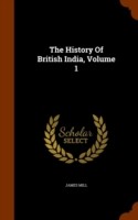 History of British India, Volume 1