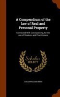 Compendium of the Law of Real and Personal Property