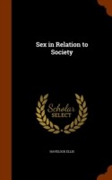 Sex in Relation to Society