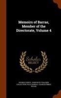 Memoirs of Barras, Member of the Directorate, Volume 4