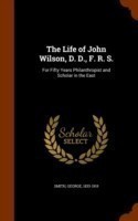 Life of John Wilson, D. D., F. R. S.