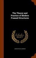 Theory and Practice of Modern Framed Structures