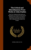 Critical and Miscellaneous Prose Works of John Dryden