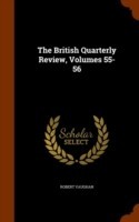 British Quarterly Review, Volumes 55-56