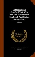 Catharine and Craufurd Tait, Wife and Son of Archibald Cambpell, Archbishop of Canterbury