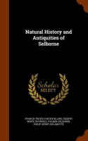 Natural History and Antiquities of Selborne