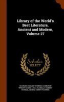 Library of the World's Best Literature, Ancient and Modern, Volume 27