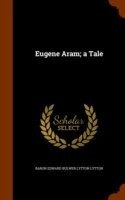 Eugene Aram; A Tale