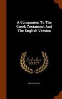 Companion to the Greek Testament and the English Version