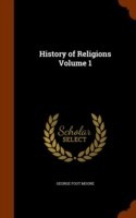 History of Religions Volume 1