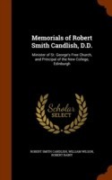 Memorials of Robert Smith Candlish, D.D.