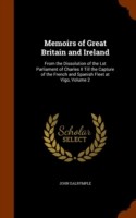 Memoirs of Great Britain and Ireland