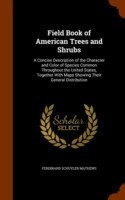 Field Book of American Trees and Shrubs