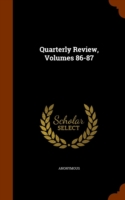 Quarterly Review, Volumes 86-87