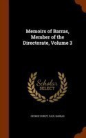 Memoirs of Barras, Member of the Directorate, Volume 3