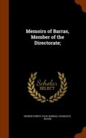Memoirs of Barras, Member of the Directorate;