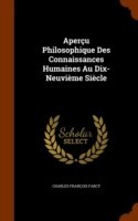 Apercu Philosophique Des Connaissances Humaines Au Dix-Neuvieme Siecle