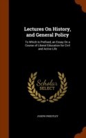 Lectures on History, and General Policy