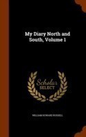 My Diary North and South, Volume 1