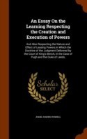 Essay on the Learning Respecting the Creation and Execution of Powers