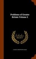 Problems of Greater Britain Volume 2