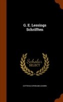 G. E. Lessings Schrifften
