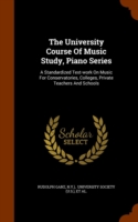 University Course of Music Study, Piano Series