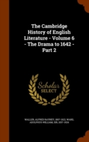 Cambridge History of English Literature - Volume 6 - The Drama to 1642 - Part 2