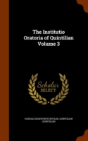 Institutio Oratoria of Quintilian Volume 3