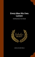 Every Man His Own Lawyer