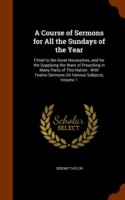 Course of Sermons for All the Sundays of the Year