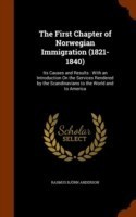 First Chapter of Norwegian Immigration (1821-1840)