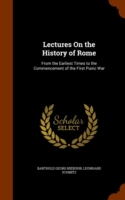 Lectures on the History of Rome