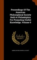 Proceedings of the American Philosophical Society Held at Philadelphia for Promoting Useful Knowledge, Volume 9