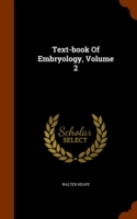 Text-Book of Embryology, Volume 2