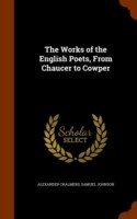 Works of the English Poets, from Chaucer to Cowper