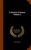 History of Greece Volume 3
